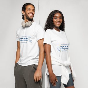 Unisex T-shirt White | Making Choices